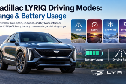 Do the Driving Modes in Cadillac LYRIQ Offer Different Ranges or Battery Usages? 8 Do the Driving Modes in Cadillac LYRIQ Offer Different Ranges or Battery Usages?
